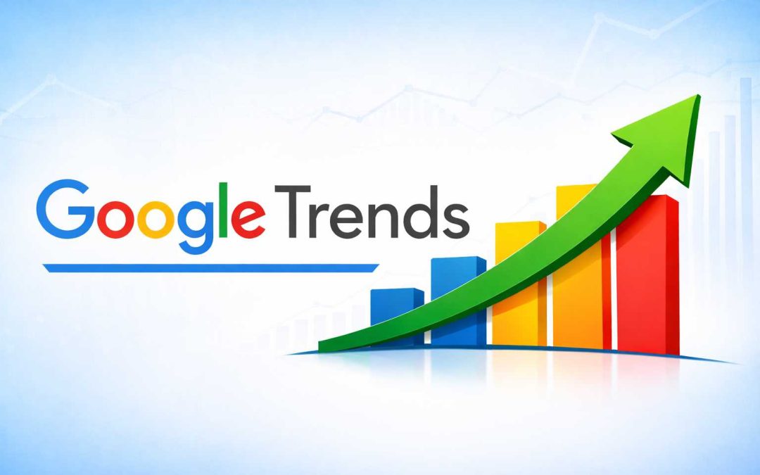 Google Trends un outil stratégique